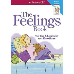 The Feelings Book Revised - the Care and Keeping of Your Emotions by Dr. Lynda M